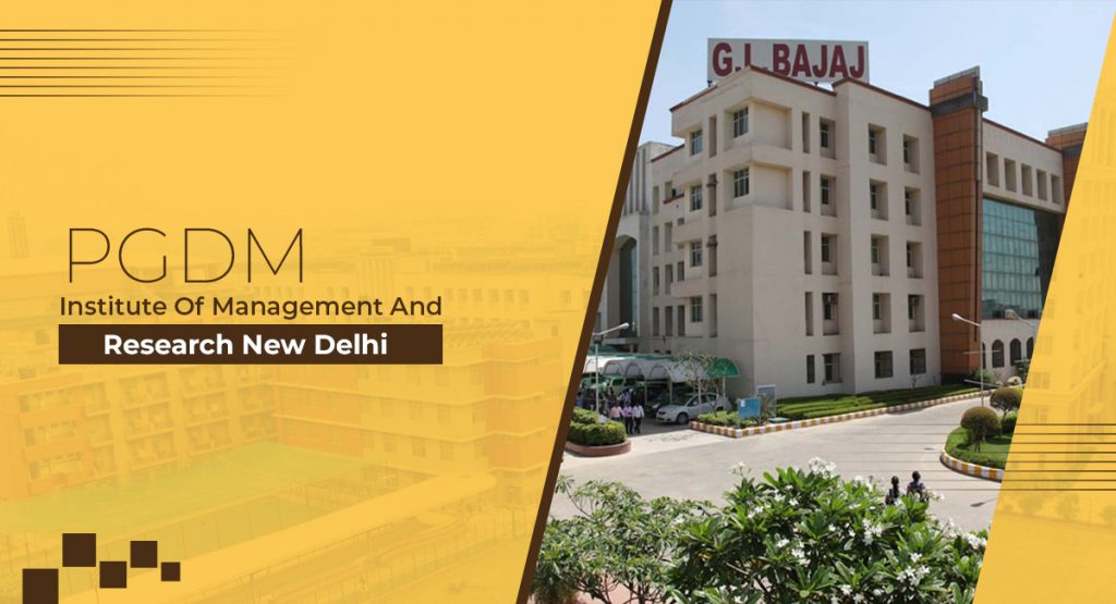 PGDM Institute Of Management And Research New Delhi