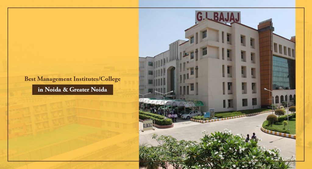 Best Management Institutes/College in Noida & Greater Noida