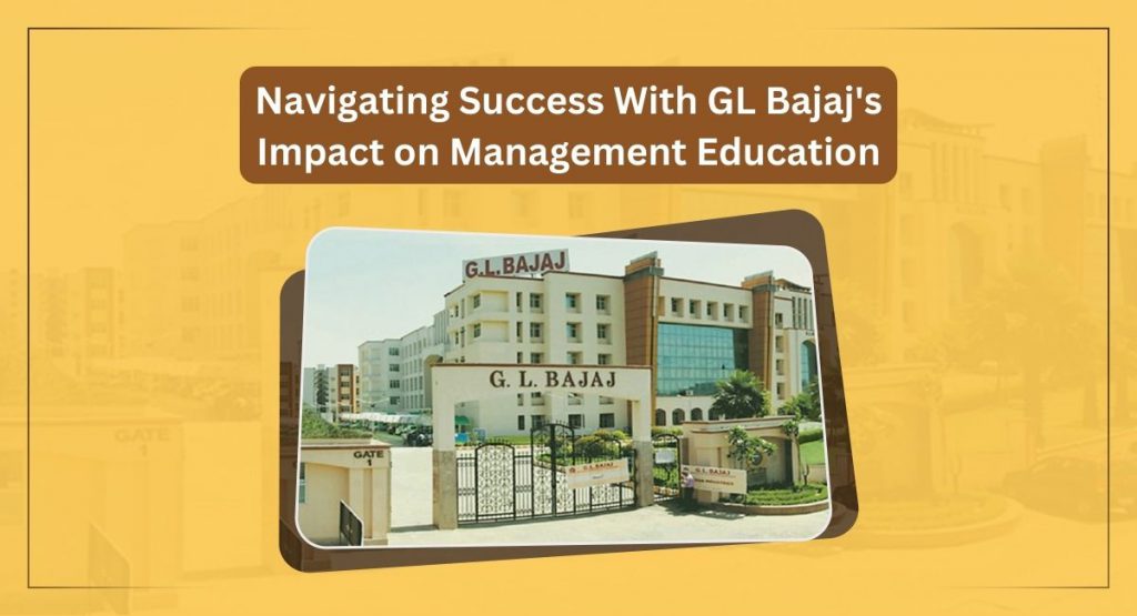 GL Bajaj's Impact on Management Education