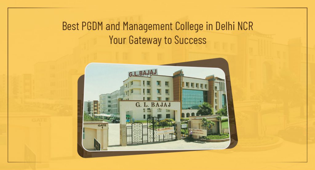 Best PGDM and Management College in Delhi NCR - Your Gateway to Success