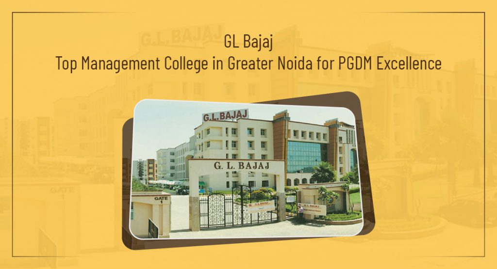 GL Bajaj - Best Institute of Management and Research in Delhi NCR