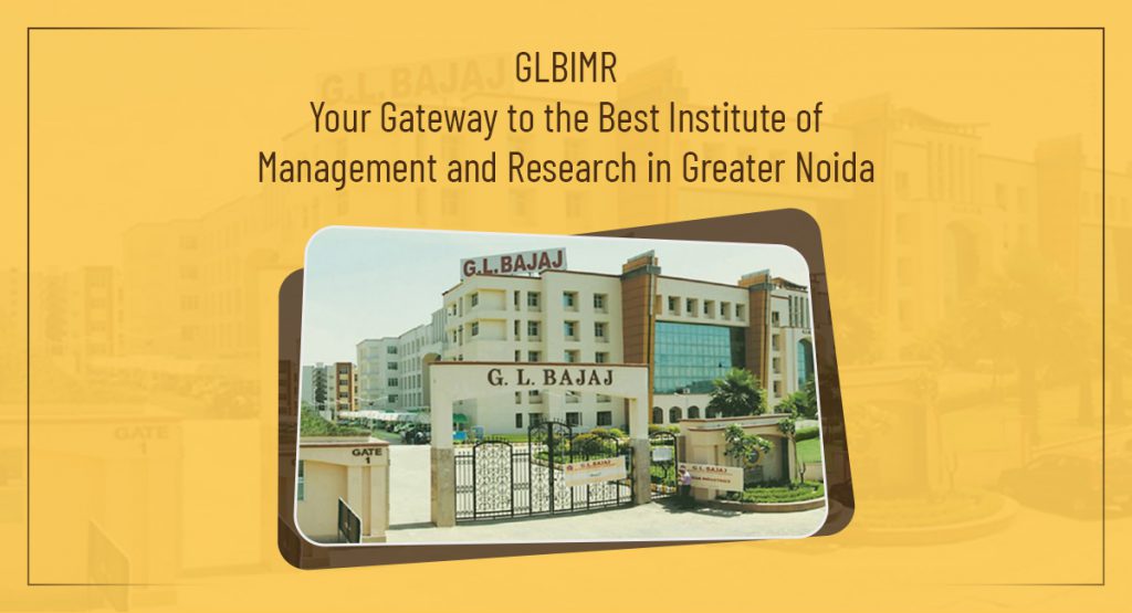 Your Gateway to the Best Institute of Management and Research in Greater Noida - GLBIMR