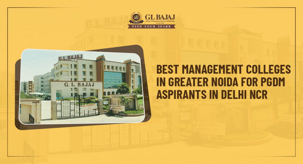 Best Management Colleges in Greater Noida for PGDM Aspirants in Delhi NCR