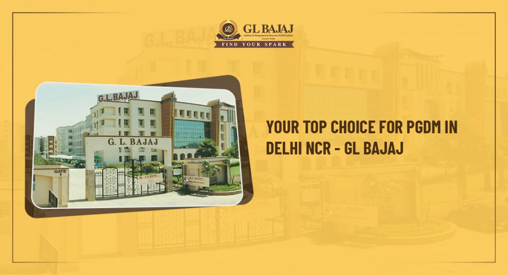 Your Top Choice for PGDM in Delhi NCR - GL Bajaj