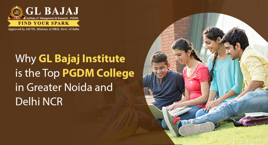 Discover Why GL Bajaj is the Top PGDM College in Greater Noida