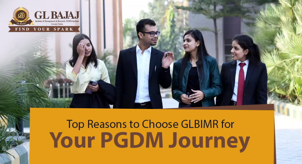 Top Reasons to Choose GLBIMR for Your PGDM Journey