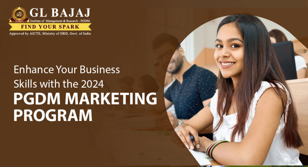 Enhance Your Business Skills with GLBIMR's 2024 PGDM Marketing Program
