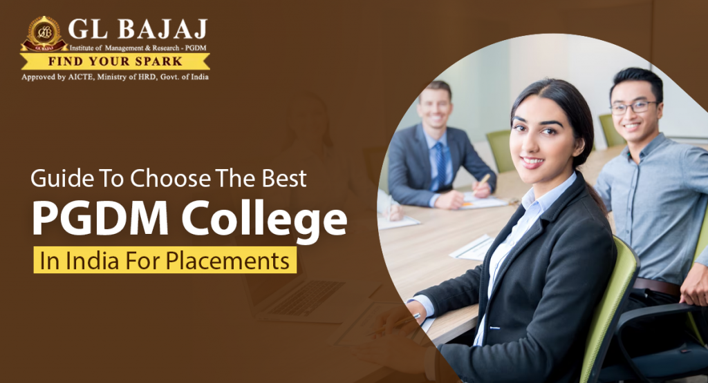 Meta Title: Guide to Choosing the Best PGDM College in India for Top Placements