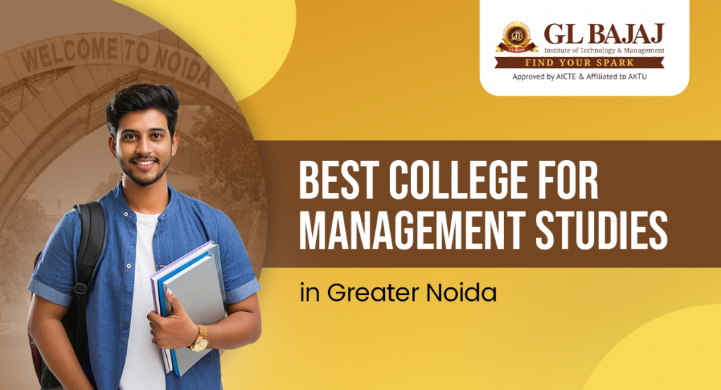 Best College for Management Studies in Greater Noida – GL Bajaj