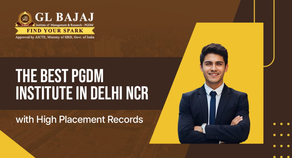 The Best PGDM Institute in Delhi NCR with High Placement Records
