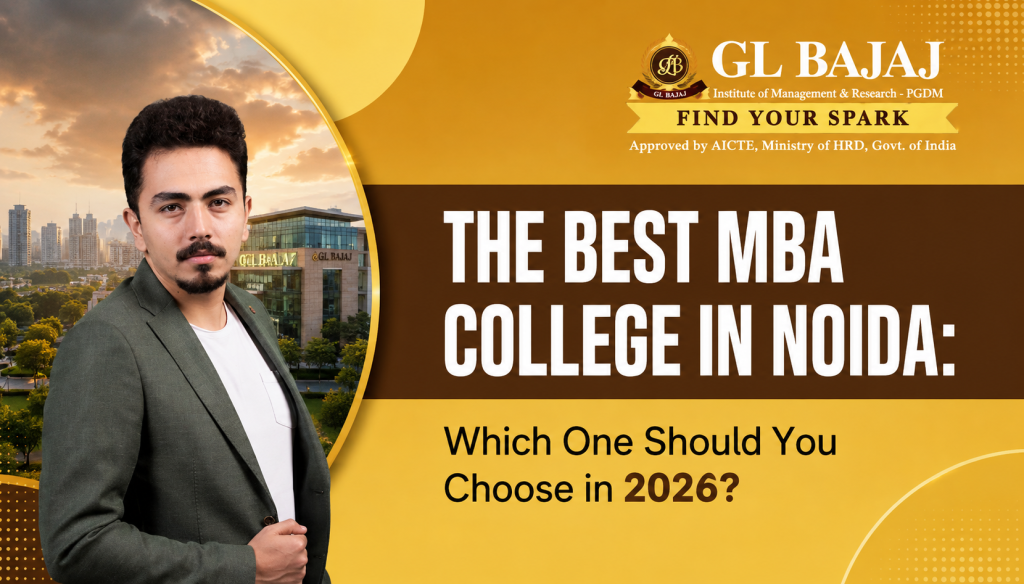The Best MBA College in Noida Which One Should You Choose in 2026