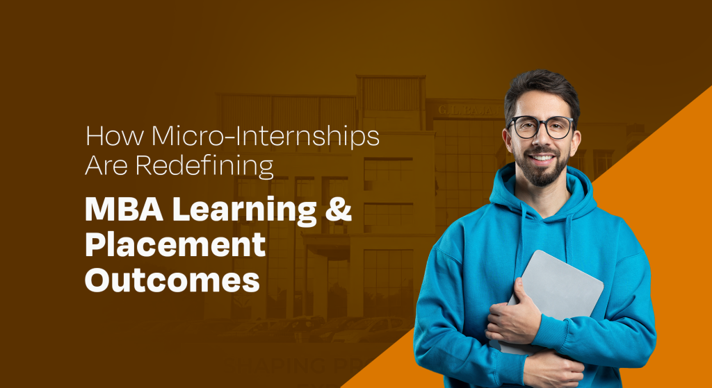 How Micro-Internships Are Redefining MBA Learning & Placement Outcomes
