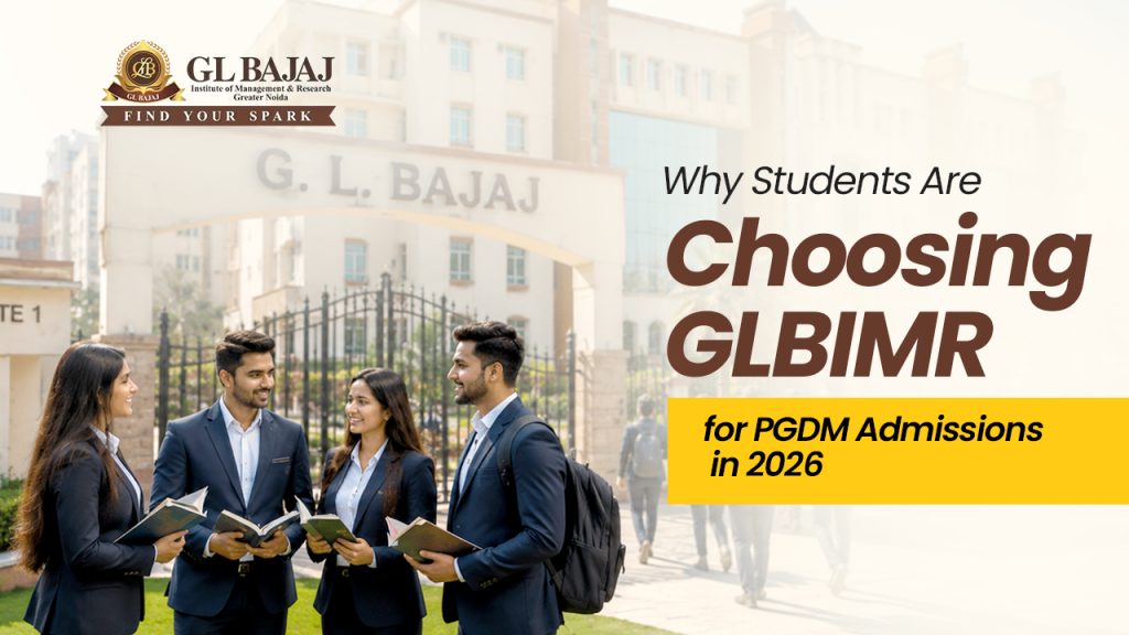 Why Students Are Choosing GLBIMR for PGDM Admissions in 2026