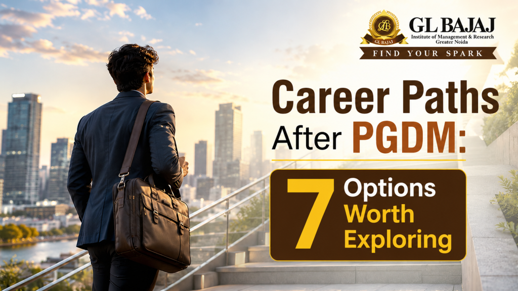 Career Paths After PGDM 7 Options Worth Exploring