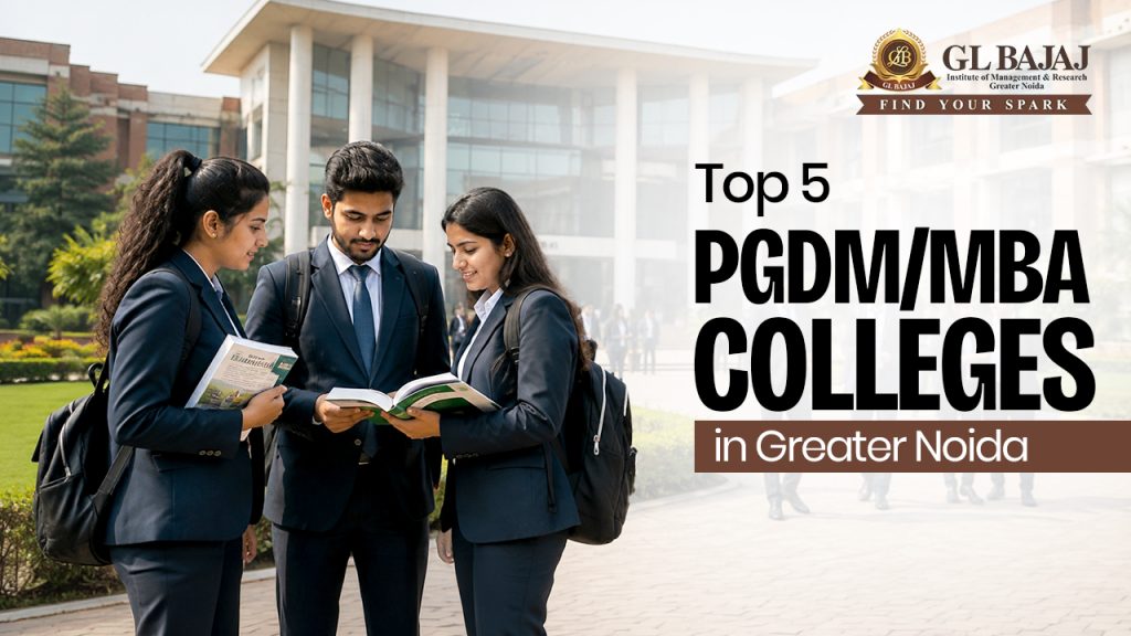Top 5 PGDM/MBA Colleges in Greater Noida